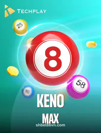 Hình ảnh TechPlay Keno Max Portrait tại shbet86vn